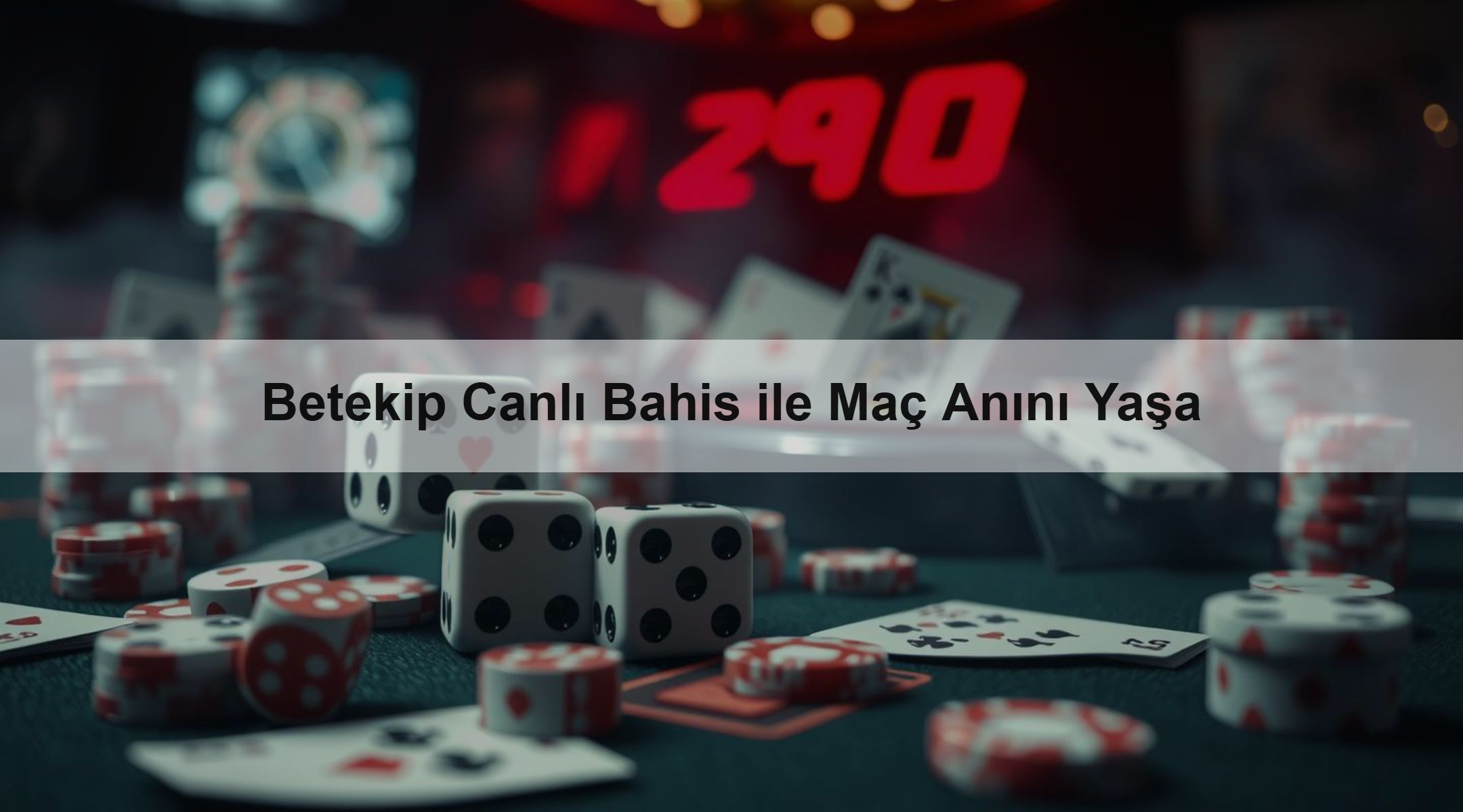 Betekip Canlı Bahis ile Maç Anını Yaşa